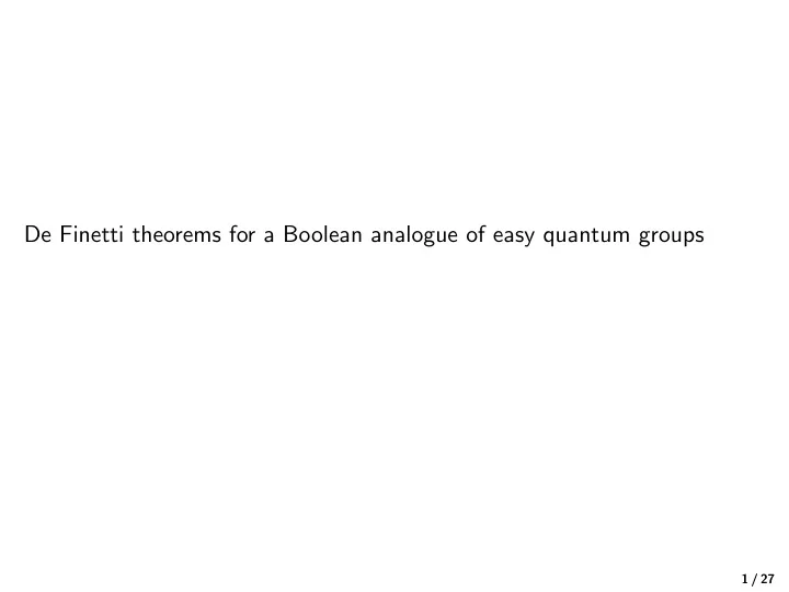 de finetti theorems for a boolean analogue of easy