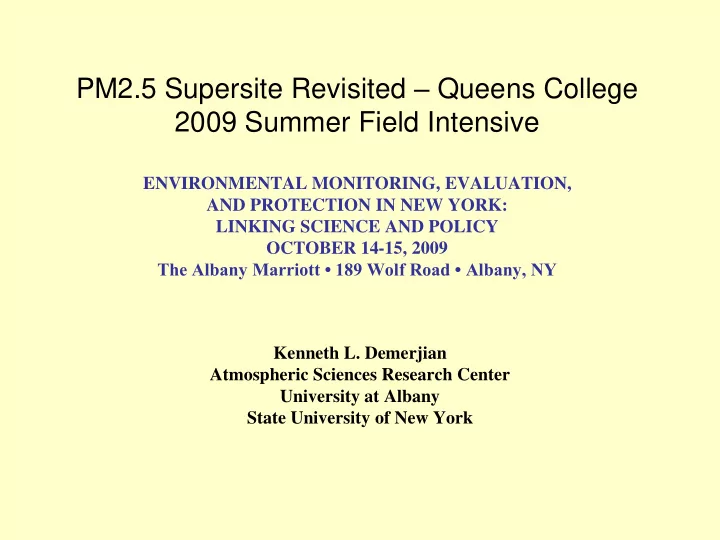 pm2 5 supersite revisited queens college 2009 summer