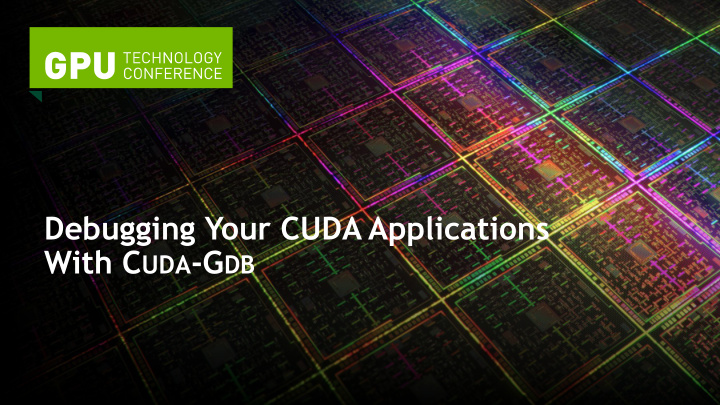 debugging your cuda applications