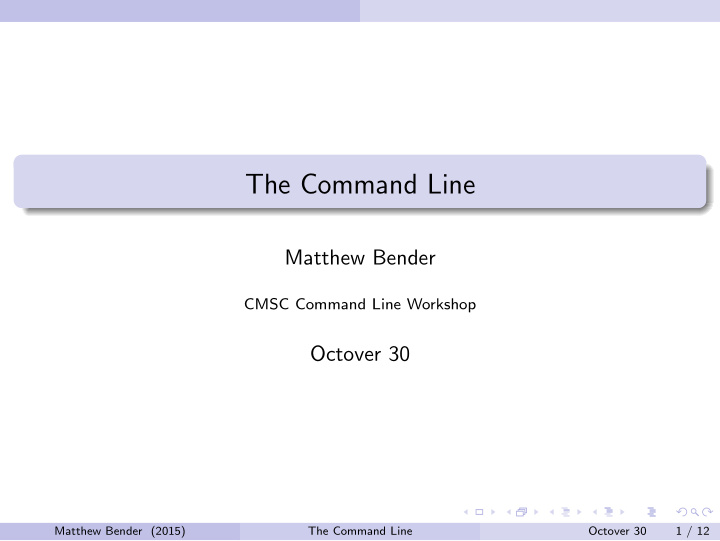 the command line