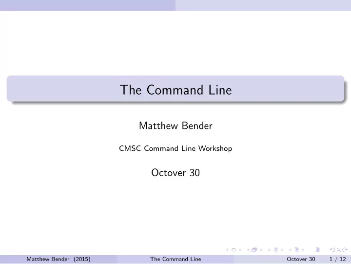 the command line