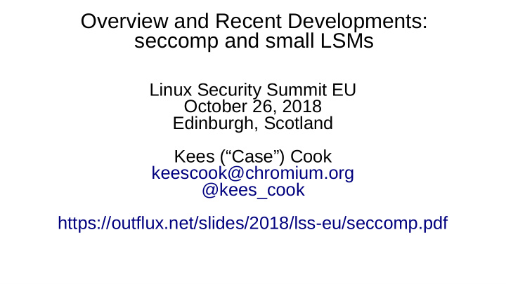 overview and recent developments seccomp and small lsms