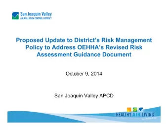 October 9, 2014  San Joaquin Valley APCD   State law requires the Office of Environmental