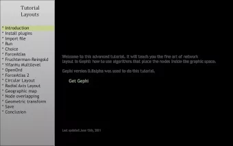 Gephi Tutorial  Layouts  * Introduction  Layouts  * Install plugins  * Import fjle  * Run  * Choice