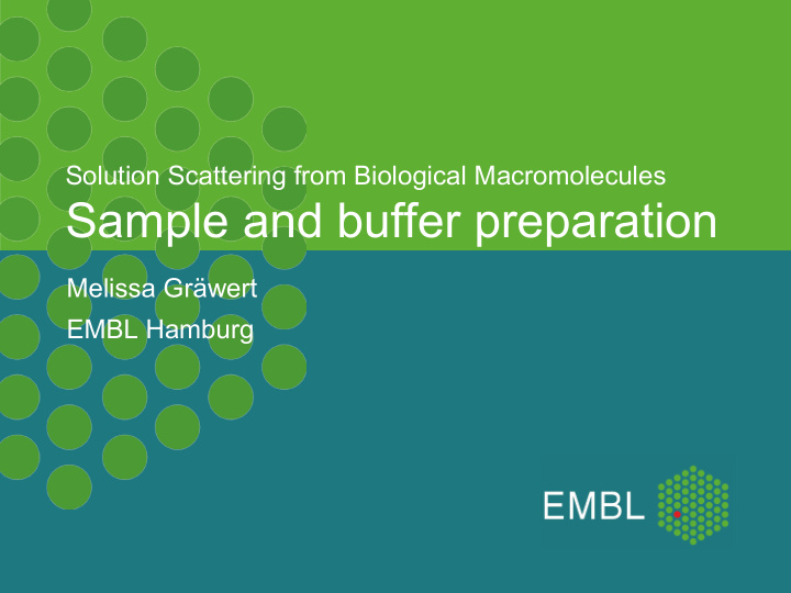 sample and buffer preparation