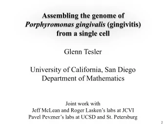 Glenn Tesler  University of California, San Diego  Department of Mathematics  Joint work with  Jeff
