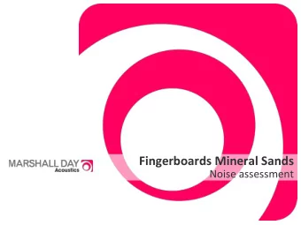 Fingerboards Mineral Sands  Noise assessment  Introduction  Gillian Lee  Senior Consultant