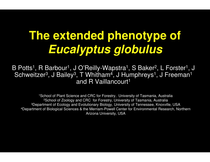 the extended phenotype of eucalyptus globulus