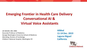 Emerging Frontier in Health Care Delivery  Conversational AI &amp;  Virtual Voice Assistants  AIMed