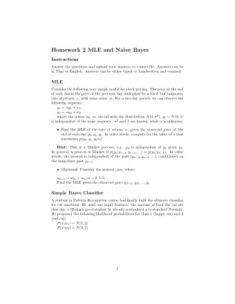 Homework 2 MLE and Naive Bayes  Instructions  Answer the questions and upload your answers to