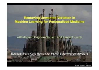 Removing Unwanted Variation in  Machine Learning for Personalized Medicine