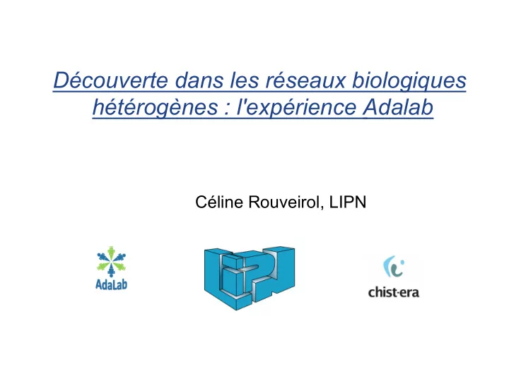 d couverte dans les r seaux biologiques h t rog nes l exp