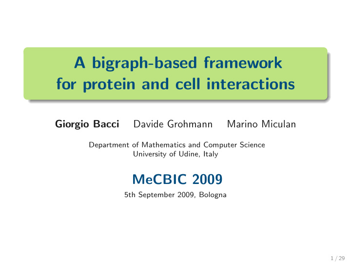 a bigraph based framework for protein and cell
