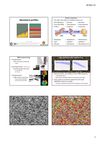 Abundance profiles  The suffix  ome refers to a totality of some sort  Gene (genetics)
