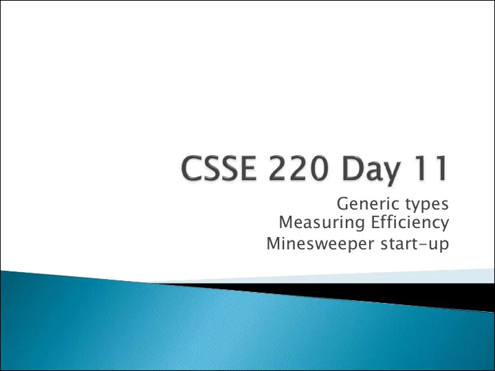 generic types measuring efficiency minesweeper start up