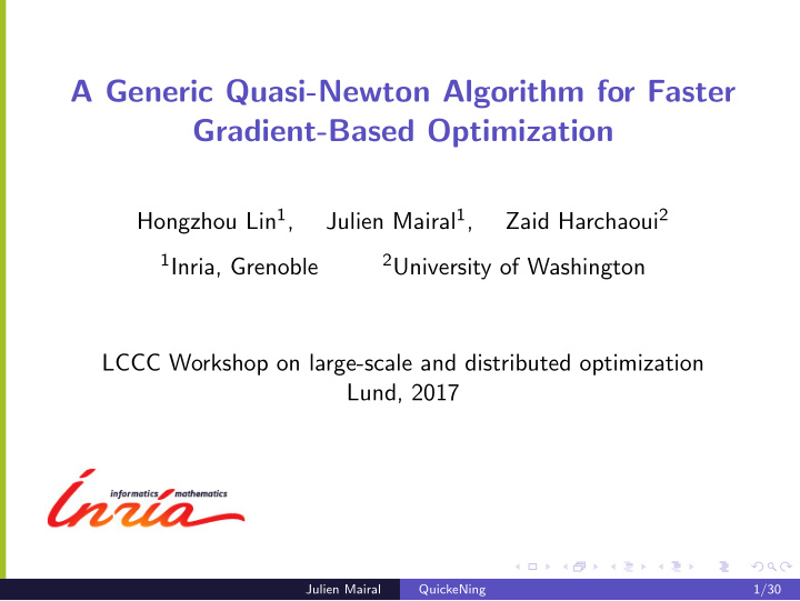a generic quasi newton algorithm for faster gradient