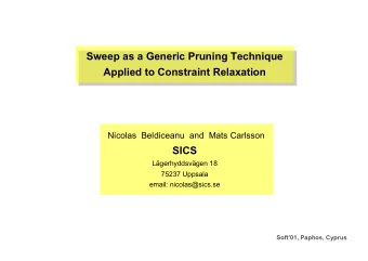 Sweep as a Generic Pruning Technique  Applied to Constraint Relaxation  Nicolas  Beldiceanu  and
