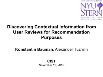 Discovering Contextual Information from  User Reviews for Recommendation  Purposes Konstantin