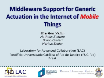 Middleware Support for Generic Actuation in the Internet of Mobile  Things  Sheriton Valim  Matheus