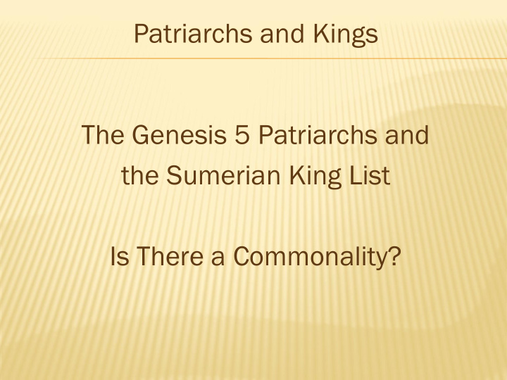 patriarchs and kings the genesis 5 patriarchs and the