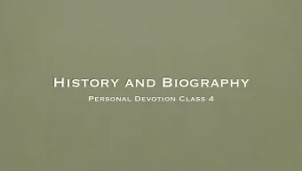 History and Biography  Personal Devotion Class 4  History and Biography  Personal Devotion Class 4
