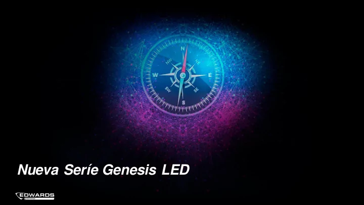 nueva ser e genesis led presentando nueva serie genesis