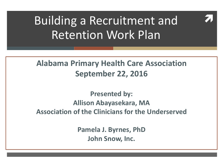 building a recruitment and retention work plan