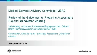 Medical Services Advisory Committee (MSAC)  Review of the Guidelines for Preparing Assessment