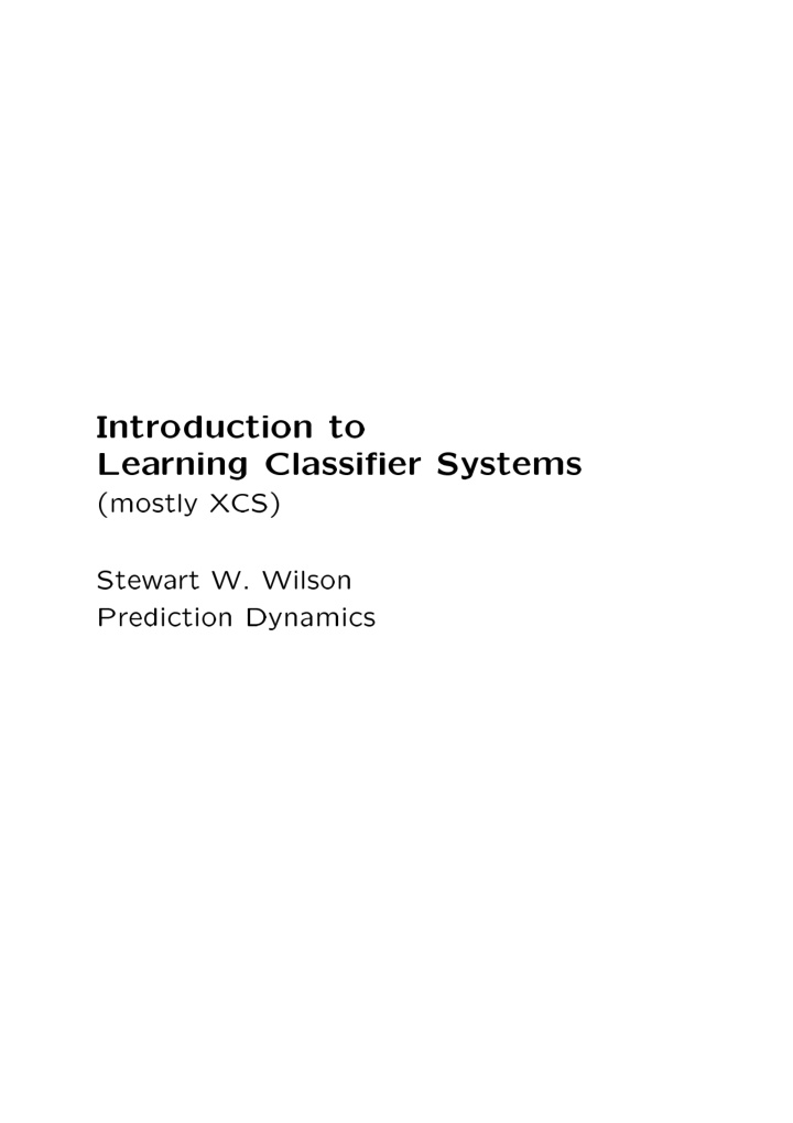 intro du tion to lea rning classi er systems mostly x cs