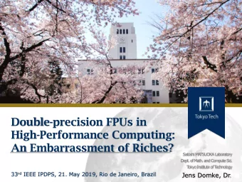 High-Performance Computing:  An Embarrassment of Riches?  Satoshi MA  TSUOKA Laboratory  Dept. of