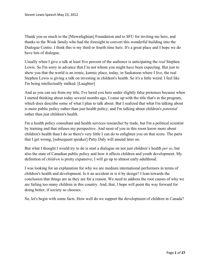 thank you so much to the mowafaghian foundation and to