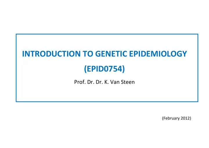 introduction to genetic epidemiology epid0754