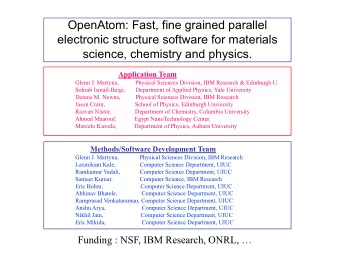 OpenAtom: Fast, fine grained parallel  electronic structure software for materials  science,