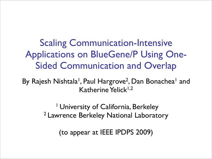 scaling communication intensive applications on bluegene