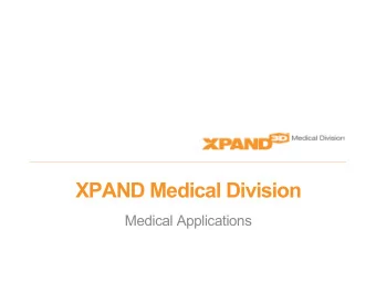 XPAND Medical Division  Medical Applications  About XPAND  XPAND 3D is synonymous for
