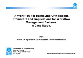 A Workflow  Workflow for  for Retrieving  Retrieving Orthologous  Orthologous  A  Promoters and I