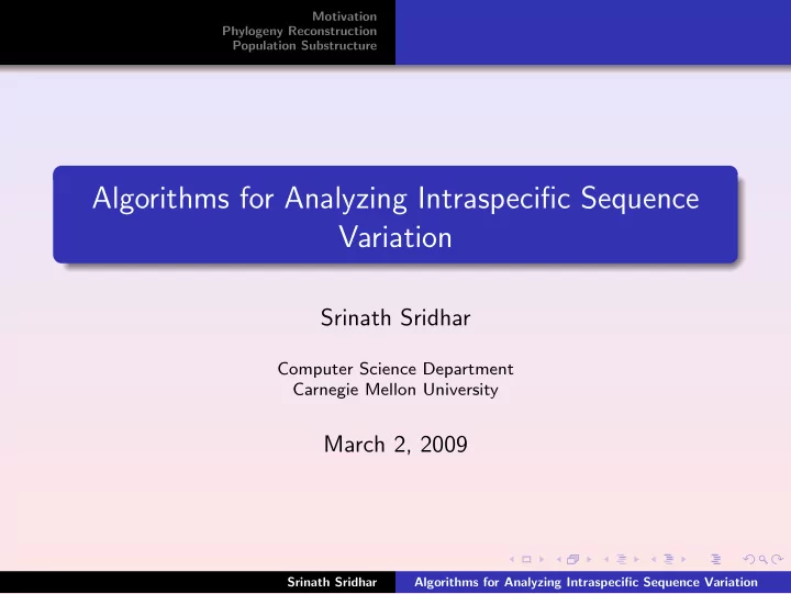 algorithms for analyzing intraspecific sequence variation