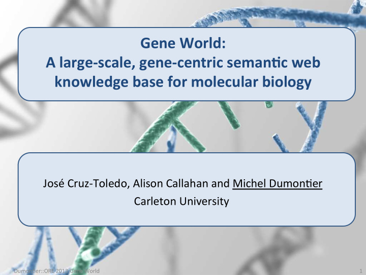 gene world a large scale gene centric seman5c web