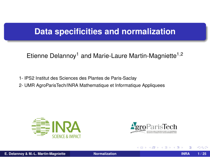 data specificities and normalization
