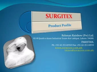 PAKISTAN .  Ph: +92-42-35145943 Fax: +92-42-35118593  w w w. s u r g i t e x . c o m . p k  i m p e