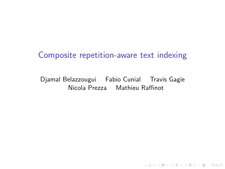 composite repetition aware text indexing