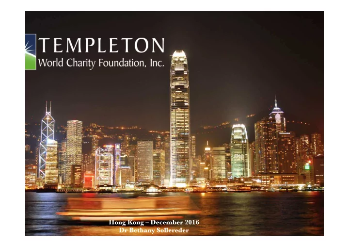 hong kong december 2016 dr bethany sollereder what is the