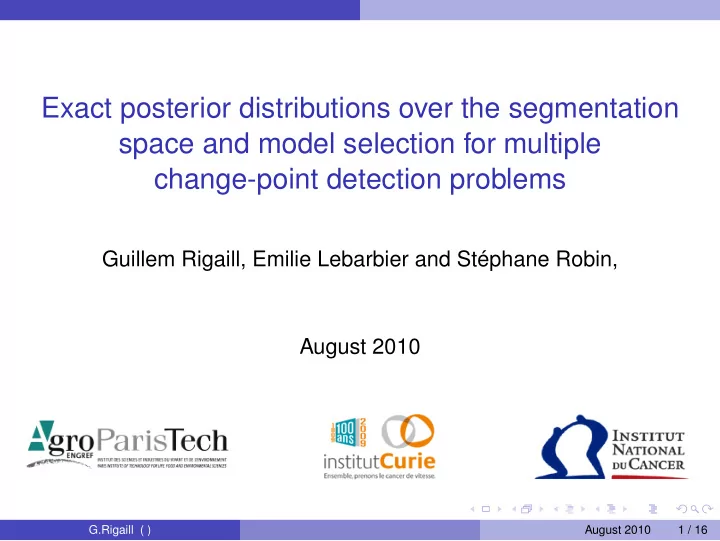 exact posterior distributions over the segmentation space
