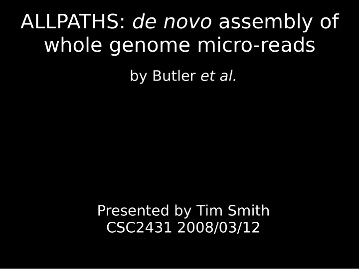 allpaths de novo assembly of whole genome micro reads