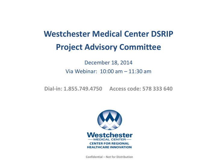 westchester medical center dsrip project advisory