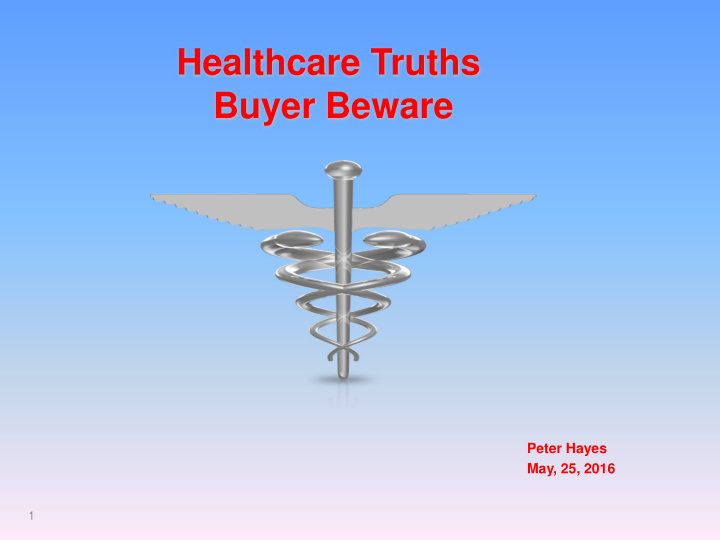 healthcare truths buyer beware
