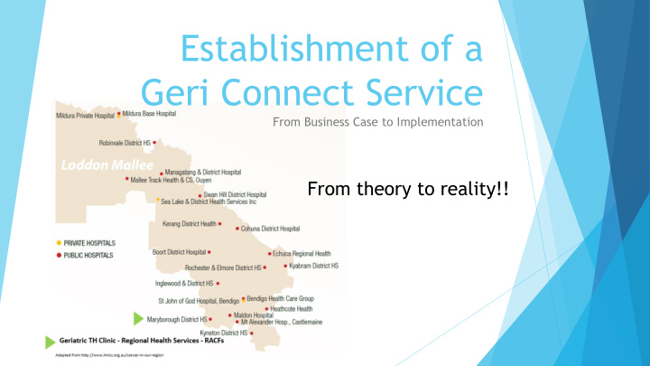 establishment of a geri connect service