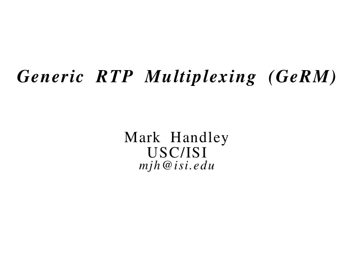 generic rtp multiplexing germ
