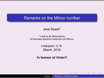 Remarks on the Milnor number e Seade 1  Jos 1 Instituto de Matem  aticas,  Universidad Nacional