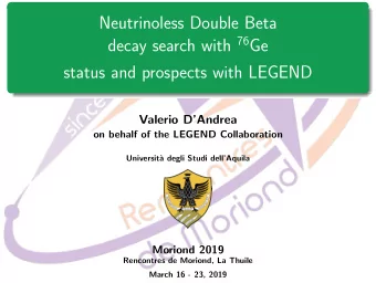 Neutrinoless Double Beta decay search with 76 Ge  status and prospects with LEGEND  Valerio